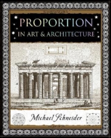 Proportion: In Art and Architecture