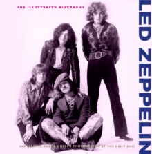 Image for Led Zeppelin  : the illustrated biography