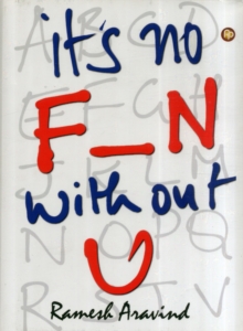 It's No Fun without You
