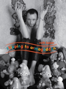 Image for Skipping to armageddon  : photographs of current 93 & friends