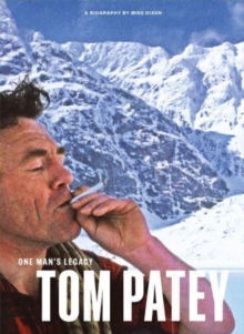 One Man’s Legacy: Tom Patey