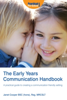 Image for The early years communication handbook  : a practical guide to creating a communication friendly setting