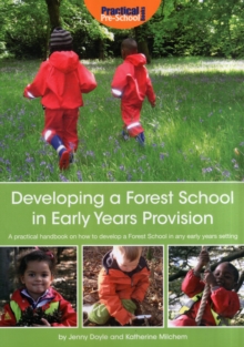 Image for Developing a Forest School in Early Years Provision