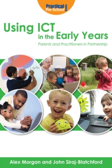Image for Using Ict in the Early Years: Parents and Practitioners in Partnership