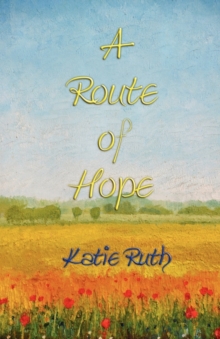 Image for A Route of Hope