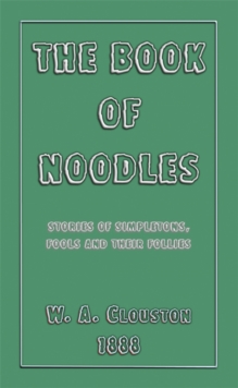 Image for The Book of Noodles - Stories of Simpletons, Fools and Their Follies