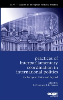 Image for Practices of Interparliamentary Coordination in International Politics