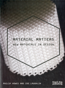 Image for Material matters  : new materials in design