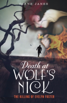 Image for Death at Wolf's Nick  : the killing of Evelyn Foster