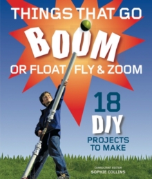 Image for Things That Go Boom Or Float, Fly, and Zoom