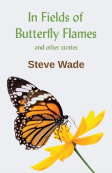 Image for In Fields of Butterfly Flames