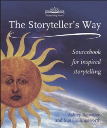 Image for Storyteller's Way, The: Sourcebook for Inspired Storytelling