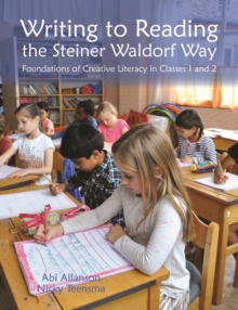 Image for Writing to Reading the Steiner Waldorf Way