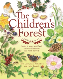 Image for The forest year  : 150 creative ideas for learning outdoors