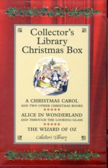 Image for Collector's Library Christmas Box : Dickens: A Christmas Carol, Carroll: Alice in Wonderland, Baum: The Wizard of Oz