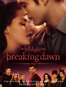Image for The twilight saga Breaking dawn part 1  : the official movie companion