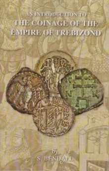 Introduction to the Coinage of the Empire of Trebizond