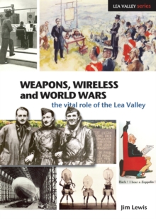 Weapons, Wireless and World Wars
