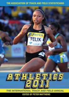 Image for Athletics 2011  : the international track and field annual