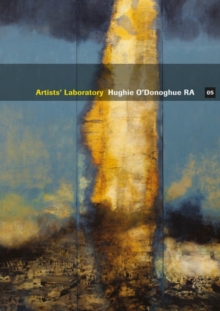 Image for Artists' Laboratory 05: Hughie O'Donoghue RA
