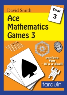 Image for Ace Mathematics Games 3: 13 Exciting Activities to Engage Ages 7-8