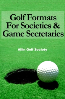 Image for Golf Formats For Societies & Game Secretaries