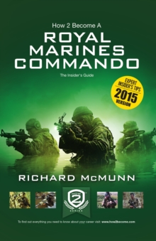 Image for How 2 become a Royal Marines commando  : the insider's guide