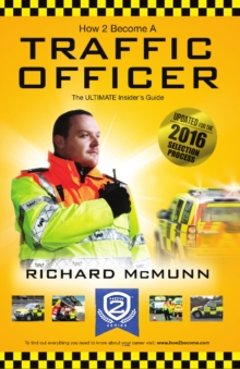 Image for How to Become a Traffic Officer : The Insider's Guide