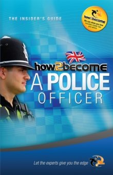 Image for How to Become a Police Officer: The Insider's Guide
