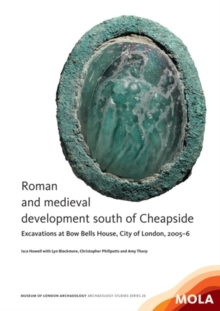 Roman and medieval development south of Cheapside