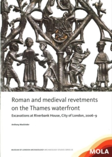 Roman and medieval revetments on the Thames waterfront