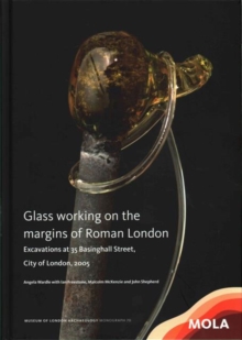 Image for Glass working on the margins of Roman London