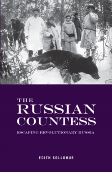Image for The Russian Countess : Escaping Revolutionary Russia