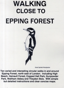 Image for Walking Close to Epping Forest