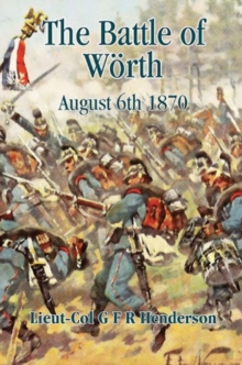 The Battle of Woerth August 6th 1870