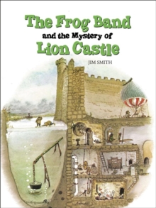 Image for The frog band and the mystery of Lion Castle