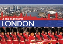 London: A City in Pictures