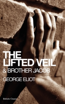 Image for The Lifted Veil & Brother Jacob