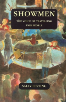 Image for Showmen : The Voice of Travelling Fair People