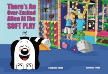 Image for Theres an alien at the soft play