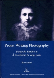Proust Writing Photography