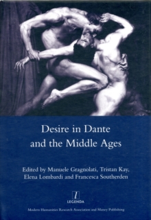 Desire in Dante and the Middle Ages