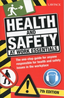 Image for Health & Safety at Work Essentials : The One-stop Guide for Anyone Responsible Health and Safety Issues in the Workplace