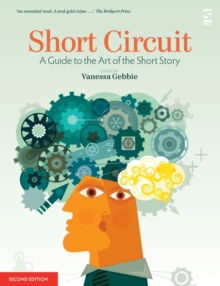 Image for Short circuit  : a guide to the art of the short story