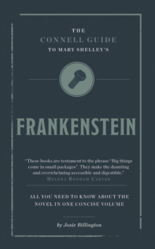 The Connell Guide To Mary Shelley’s Frankenstein