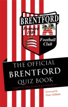 Image for The Official Brentford Quiz Book