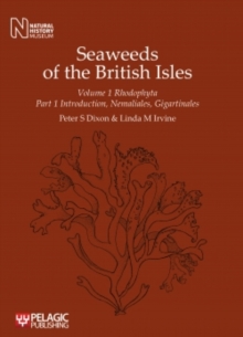 Image for Seaweeds of the British Isles : Rhodophyta. Introduction, Nemaliales, Gigartinales
