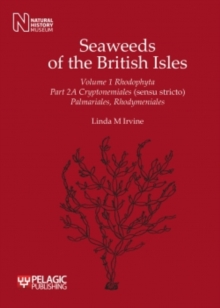 Image for Seaweeds of the British Isles : Rhodophyta: Cryptonemiales (Sensu Stricto) Palmariales, Rhodymeniales