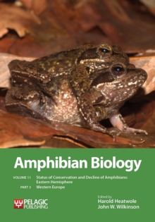 Image for Amphibian Biology, Volume 11, Part 3 : Status of Conservation and Decline of Amphibians: Eastern Hemisphere: Western Europe