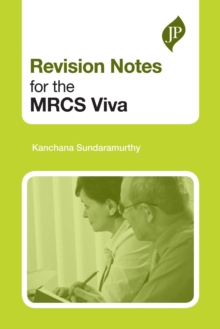Revision Notes for the MRCS Viva